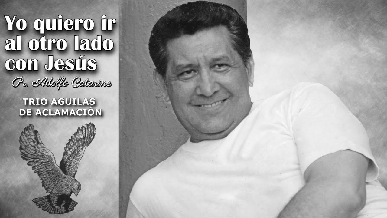𝗧𝗿𝗶𝗼 á𝗴𝘂𝗶𝗹𝗮𝘀 𝗱𝗲 𝗮𝗰𝗹𝗮𝗺𝗮𝗰𝗶ó𝗻 - Yo quiero ir al otro lado - 𝗣𝗿. 𝗔𝗱𝗼𝗹𝗳𝗼 𝗖𝗮𝘁𝗮𝗿𝗶𝗻𝗲