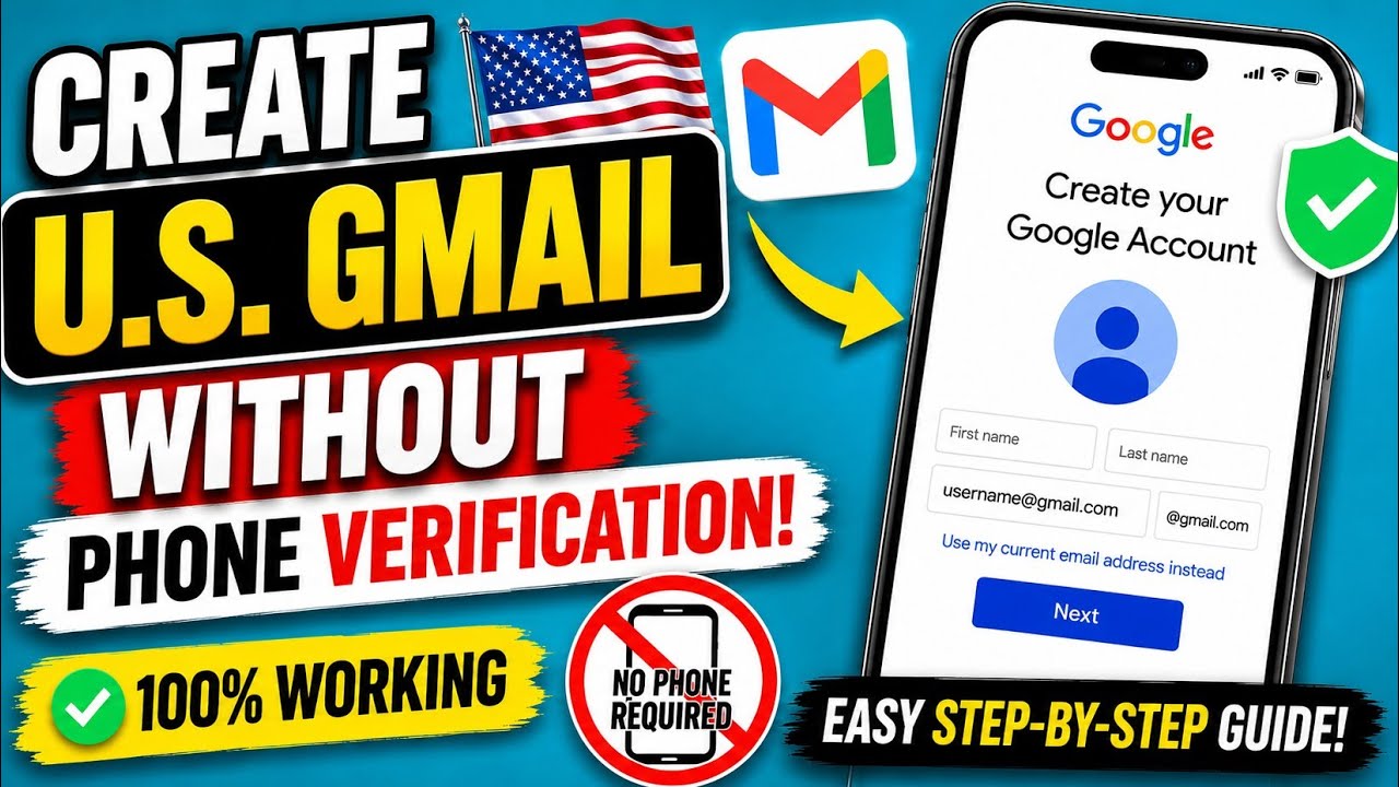 Create a U.S.A Gmail Account Without Phone Verification (2026 Method