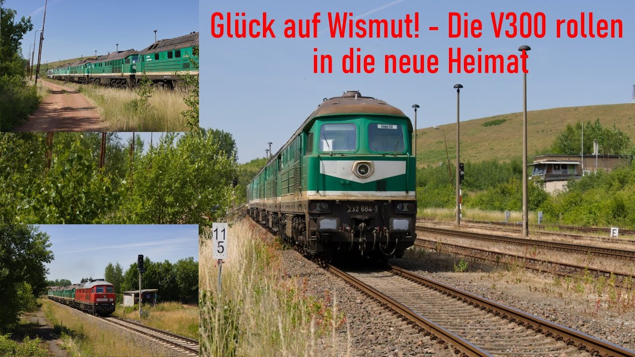Glück auf Wismut! - Die V300 rollen in die neue Heimat