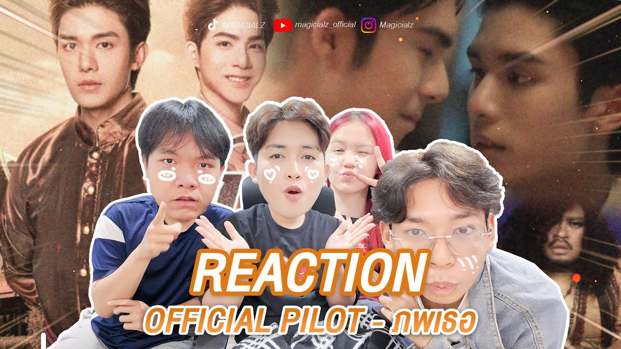 Reaction Ep. 7 : OFFICIAL PILOT | ภพเธอ | Love Upon a Time Series (magicialz)