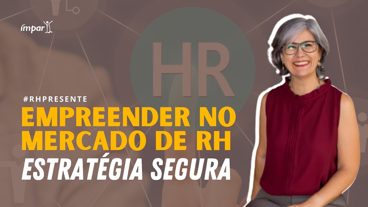 Empreender no mercado de RH: estrat&eacute;gia segura - Viva de RH