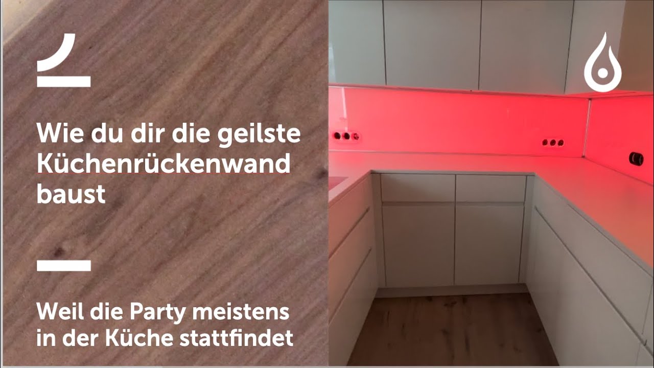 Beleuchtete LED Küchenrückwand selber bauen