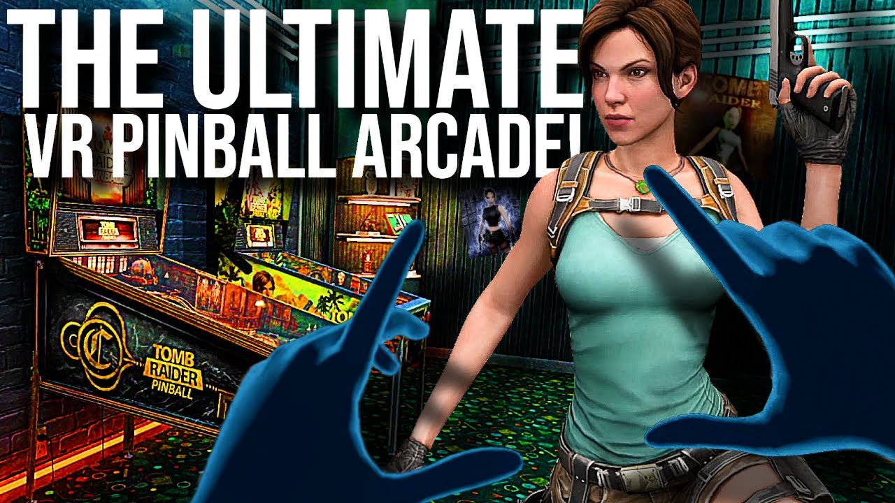 ЛУЧШАЯ VR-игра в пинбол? Tomb Raider выходит в VR! // Pinball FX VR Tomb Raider