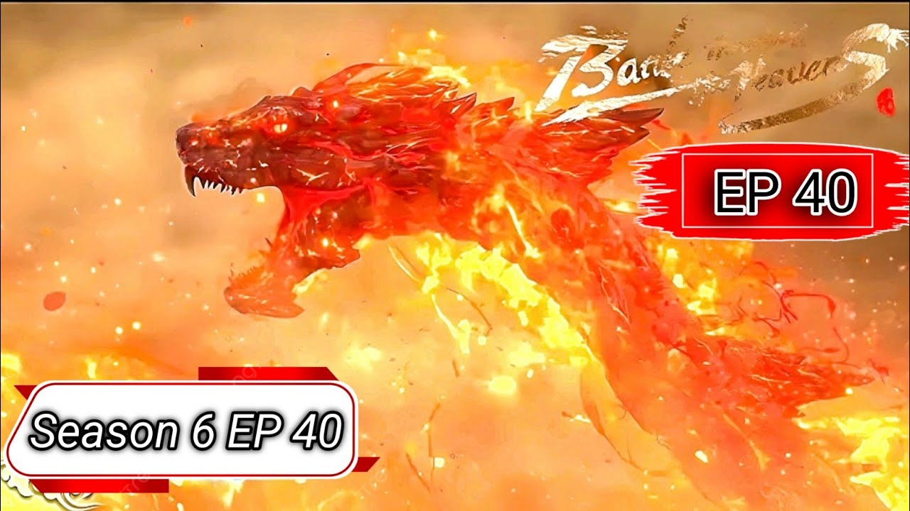 Battle Through The Heavens Bangla।Season 6 Episode 40।BTTH Bangla Explain। BTTH Season 6 New Episode