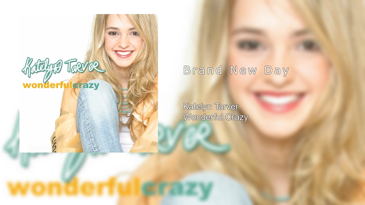Katelyn Tarver - Brand New Day (Audio)