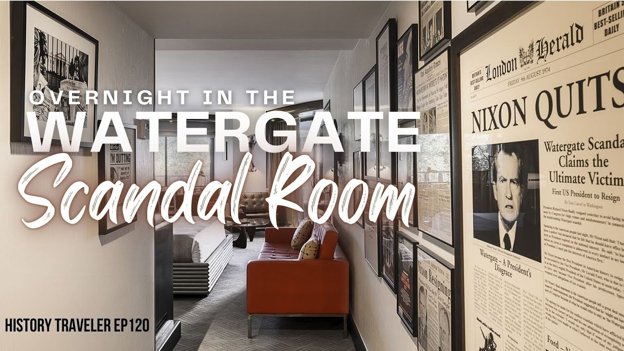 We Spent the Night in the WATERGATE SCANDAL ROOM!!! | History Traveler Episode 120