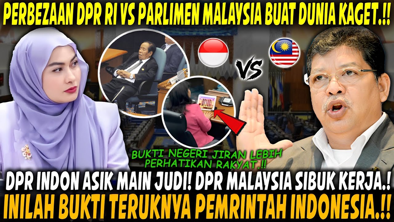 PANAS‼️ Bandingkan Rapat DPR RI dengan Parlemen Malaysia, Hasilnya Bikin Orang INDONESIA TERDIAM