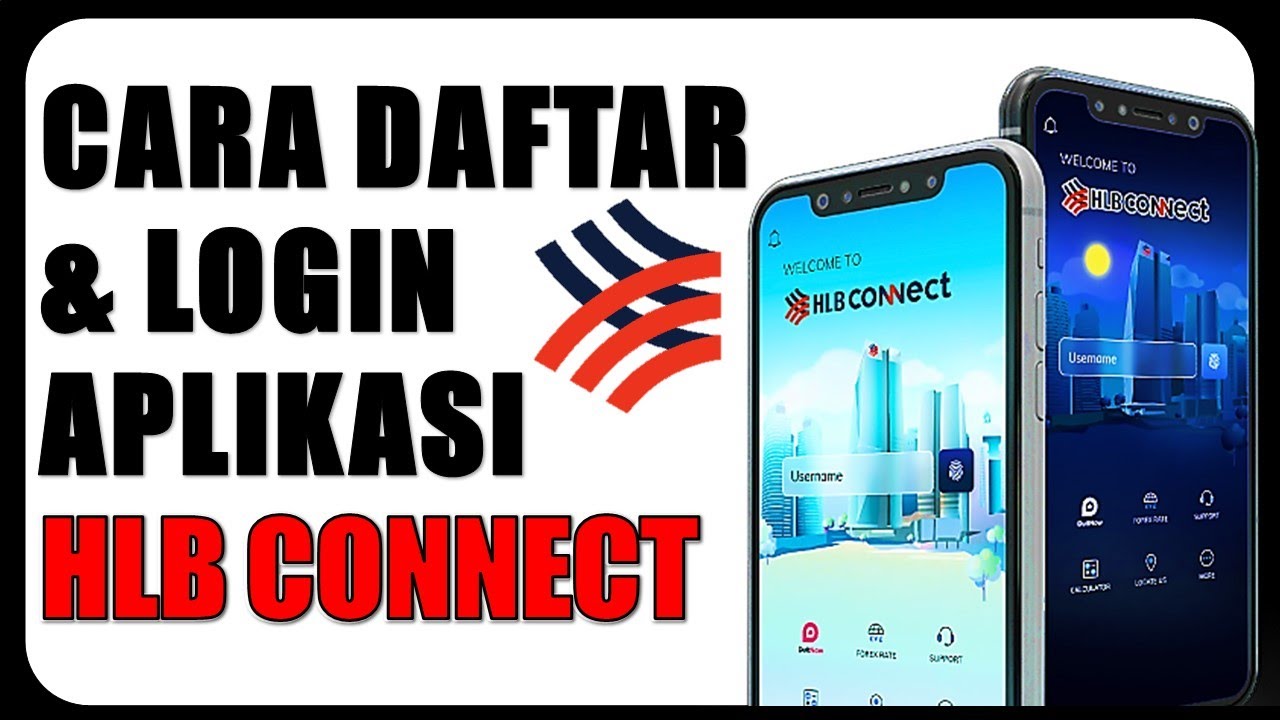 Cara Daftar & Login Aplikasi HLB Connect