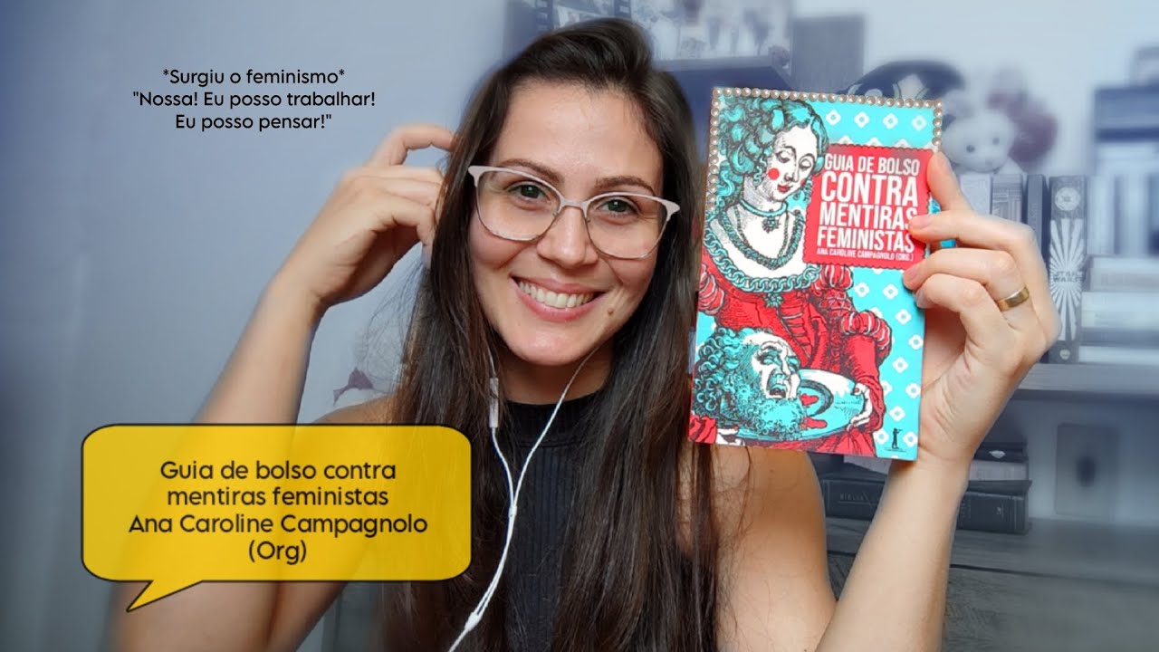 Guia de bolso contra mentiras feministas, Ana Campagnolo (Org) | Miriã Costa