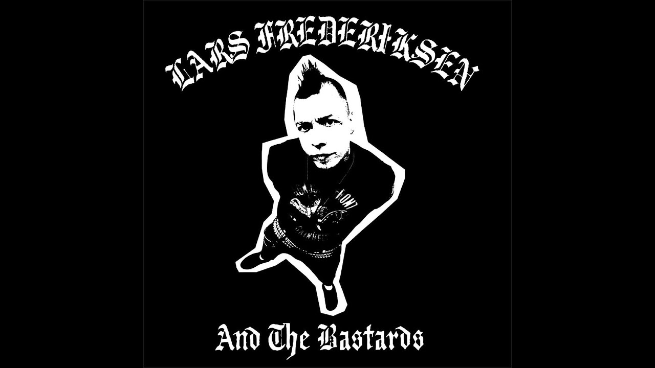LARS FREDERIKSEN AND THE BASTARDS (SELF-TITLED) - USA 2001 - FULL ALBUM - STREET PUNK OI!