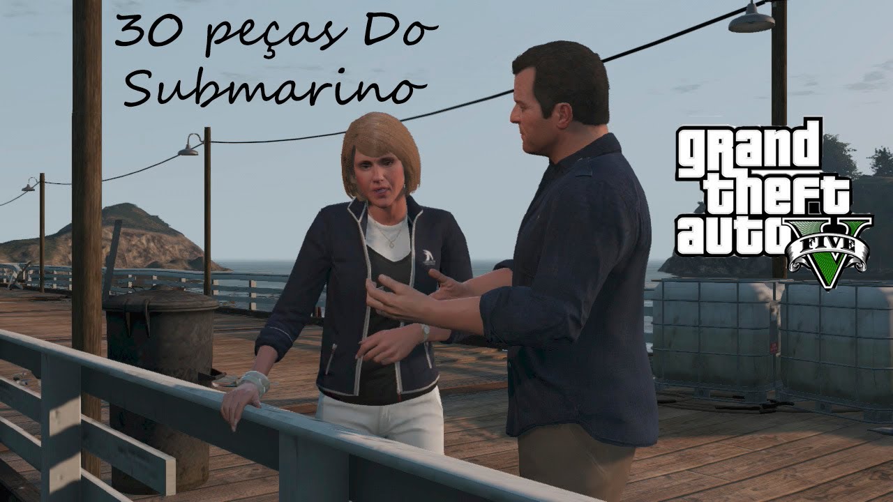 GTA V Missão De Estranhos e Doidos Morte Em Alto-Mar + Localizações Das 30 Peças Do Submarino pt-br