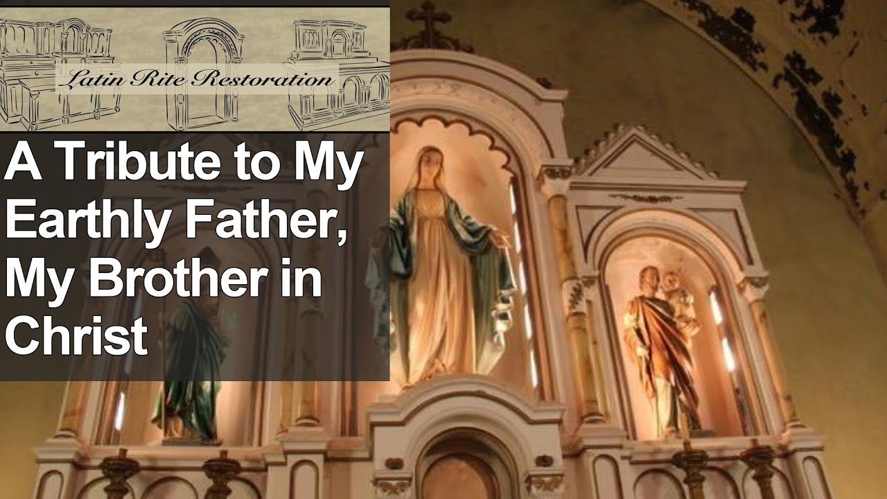 A Tribute To My Earthly Father, My Brother In Christ