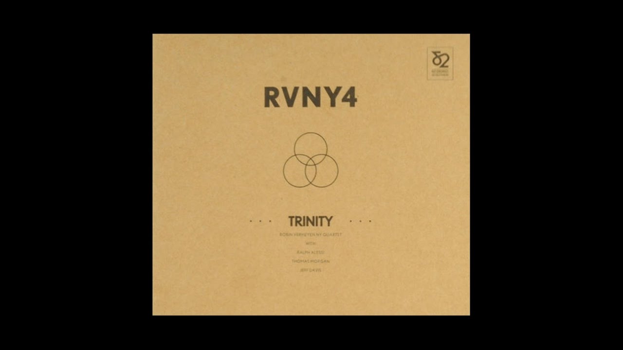 RVNY4 / Robin Verheyen NY Quartet (Belgium) – Trinity (2012) Avantgarde Jazz Instrumental