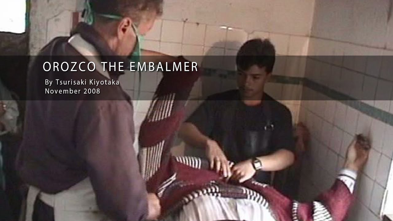 Orozco The Embalmer - Trailer