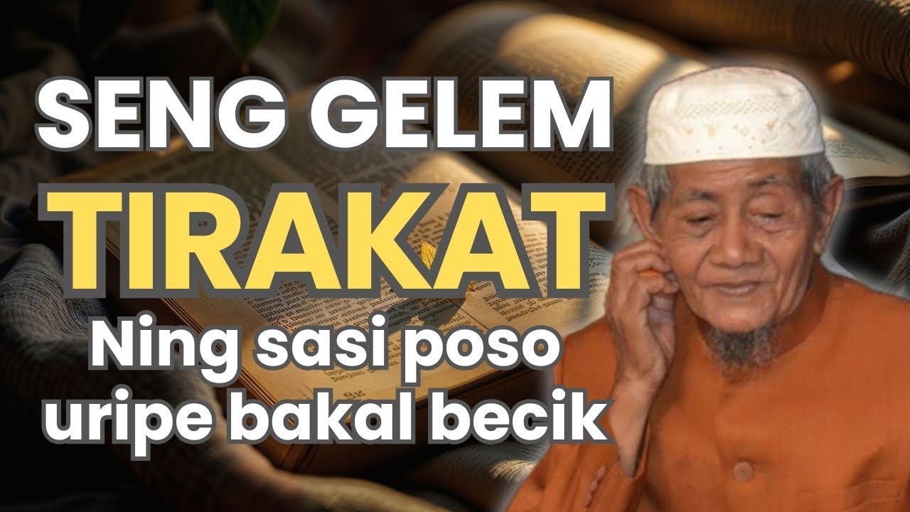 NGAJI KH HUSAIN ILYAS || SENG GELEM TIRAKAT NING SASI POSO URIPE BAKAL BECIK