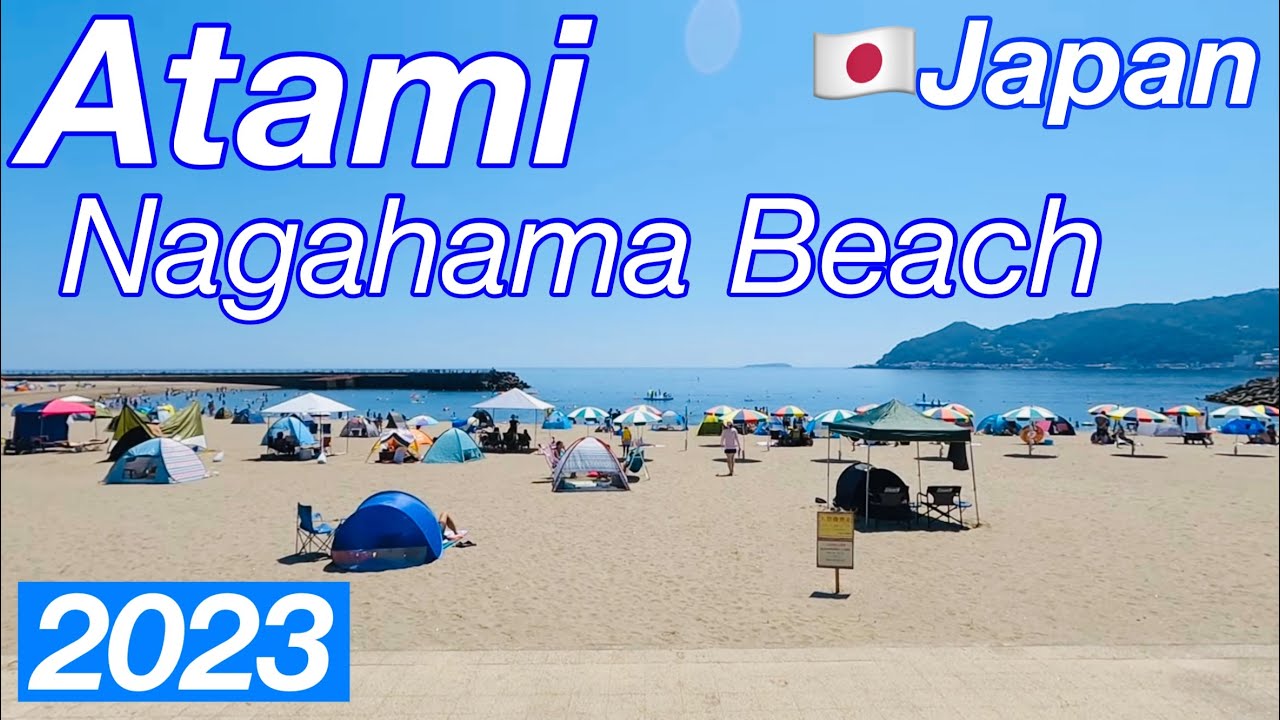 🇯🇵 Atami｜Nagahama Beach ｜Beach accessible by train｜Shizuoka