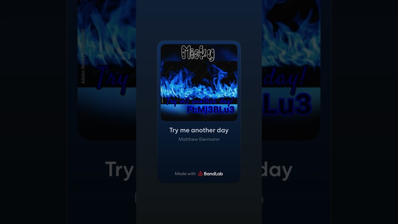 Try m3 another day By:Micky Ft: Mj3BLu3