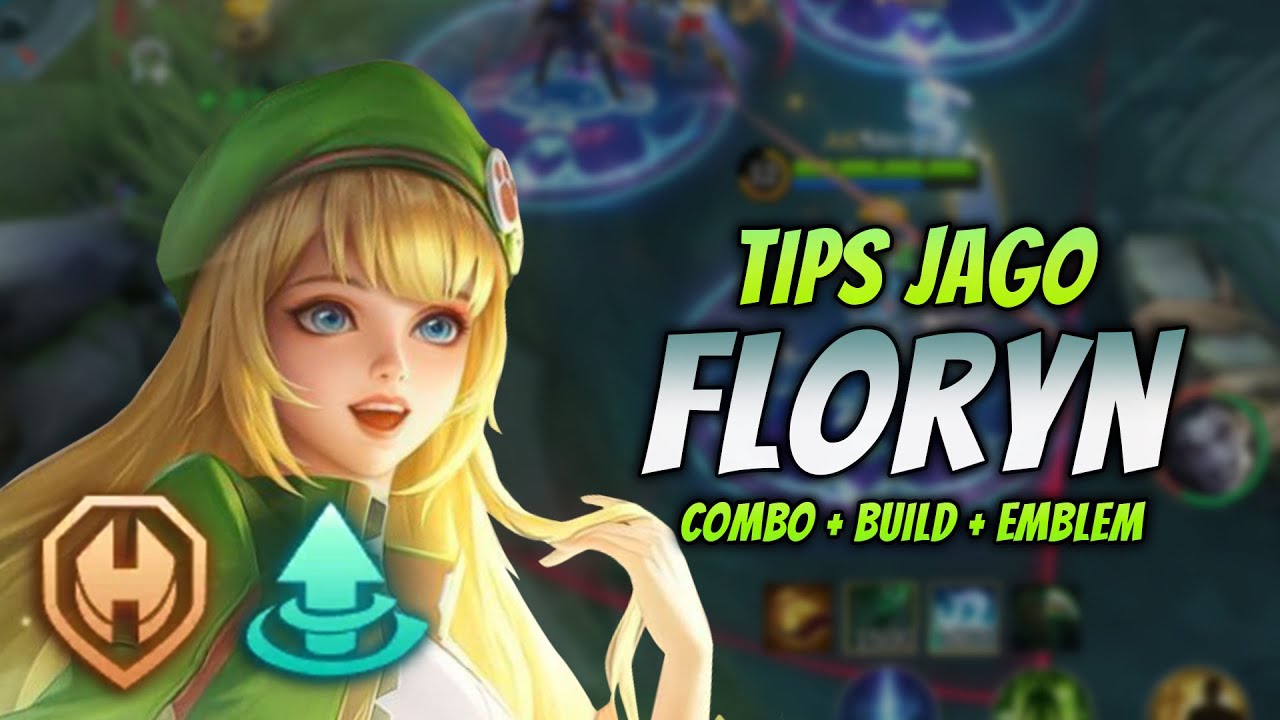 CARA MAIN FLORYN EMBLEM BARU ! & COMBO FLORYN + BUILD TERBARU 2023 ! | FLORYN ROAMER GAMEPLAY