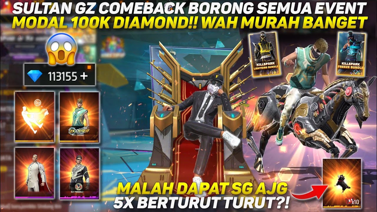 SULTAN GZ COMEBACK BORONG SEMUA EVENT MODAL 100K DIAMOND!! MALAH DAPAT SG AJG 5X BERTURUT TURUT?!
