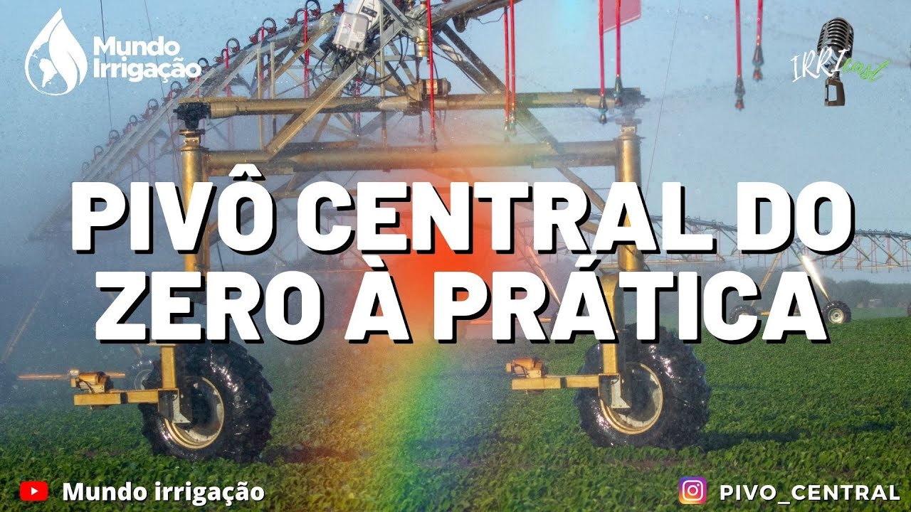 AULÃO PIVÔ CENTRAL DO ZERO À PRÁTICA