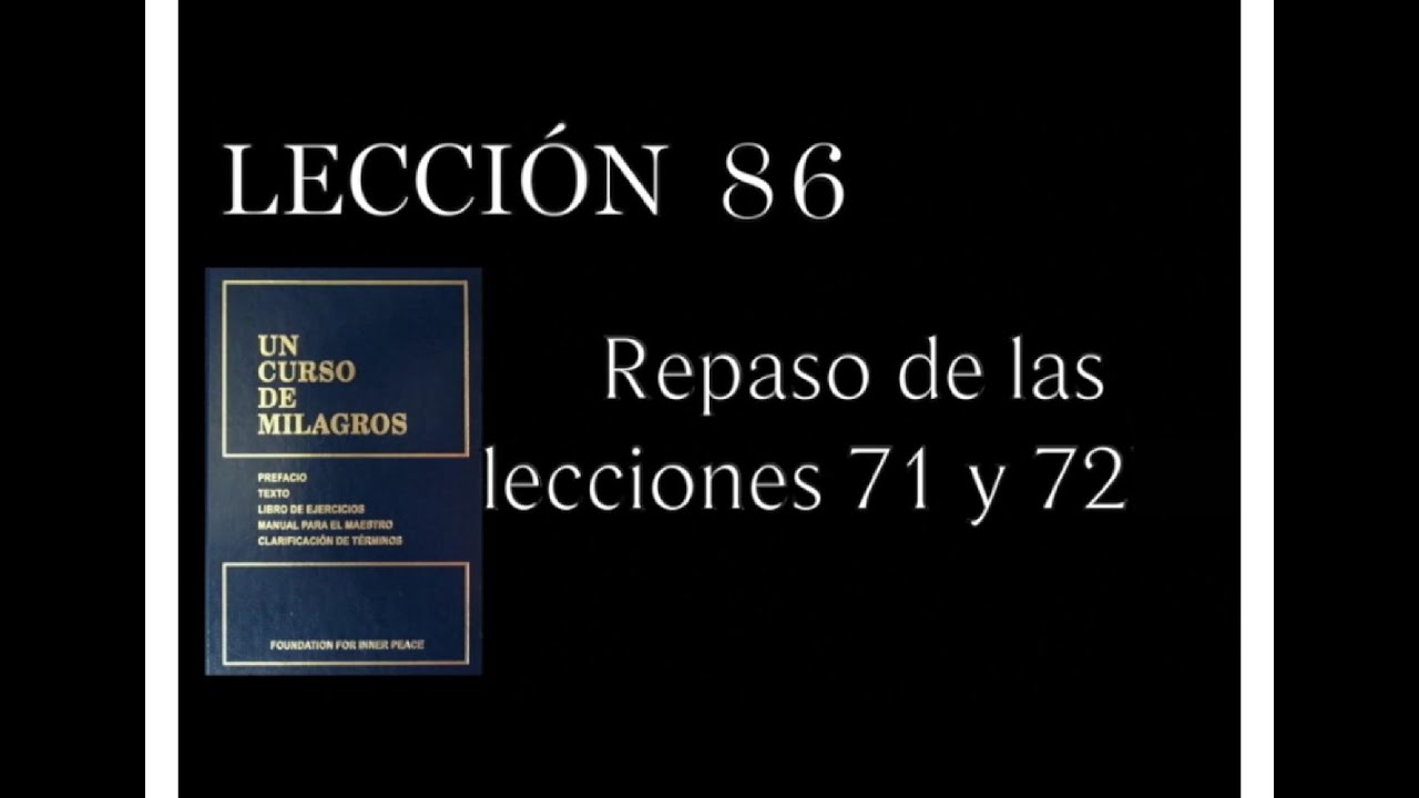 Lección 86 Un Curso de Milagros