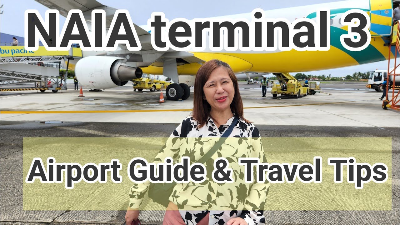 NAIA Terminal 3 Airport Manila passenger guide plus travel tips Cebu Pacific #planttorneyg