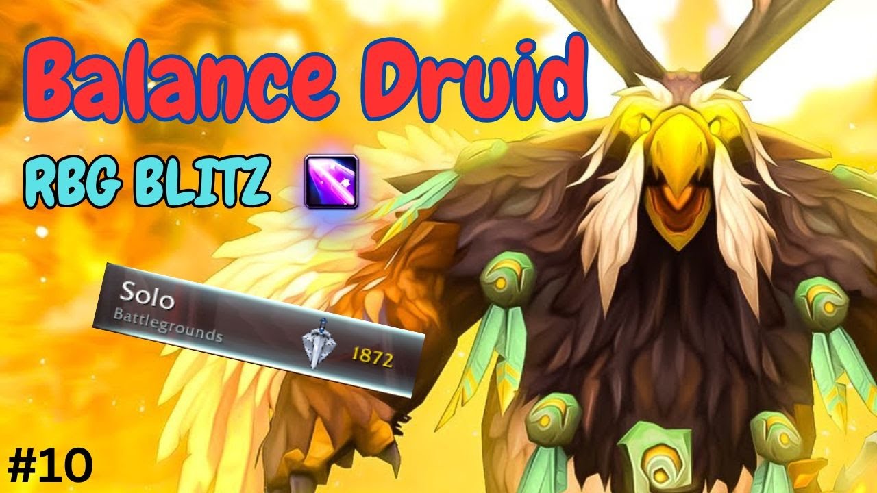 The War Within Battleground - Blitz #10 - Balance Druid PVP - Season 2