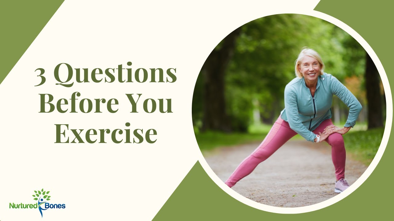3 Questions to Ask Before Starting Any Exercise Program for Bone Health