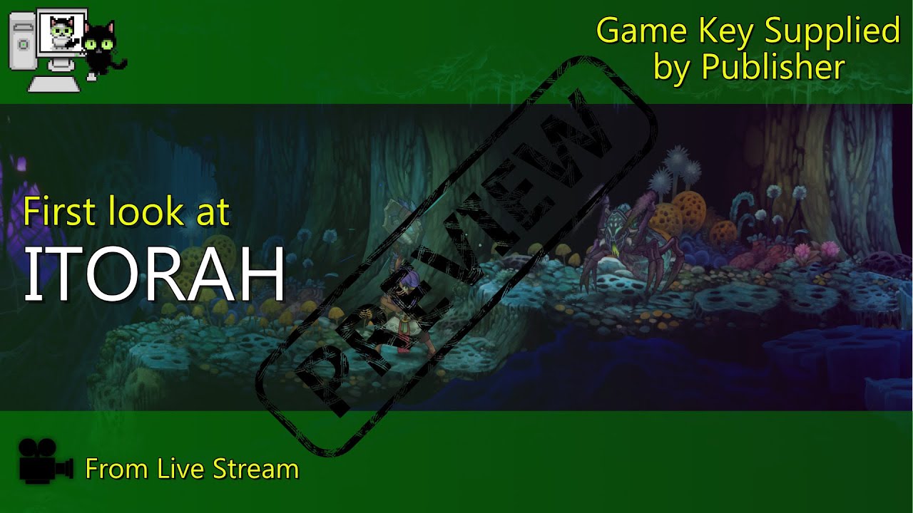 First Look - Itorah (Live Stream)