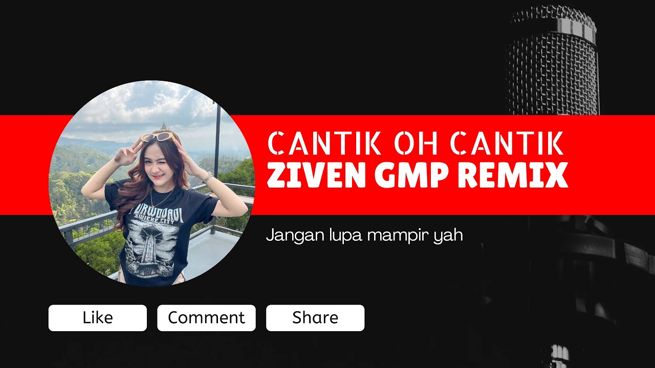 Lagu Joget Dangdut Cantik Oh Cantik Terbaru ZIVEN GMP Remix 2026