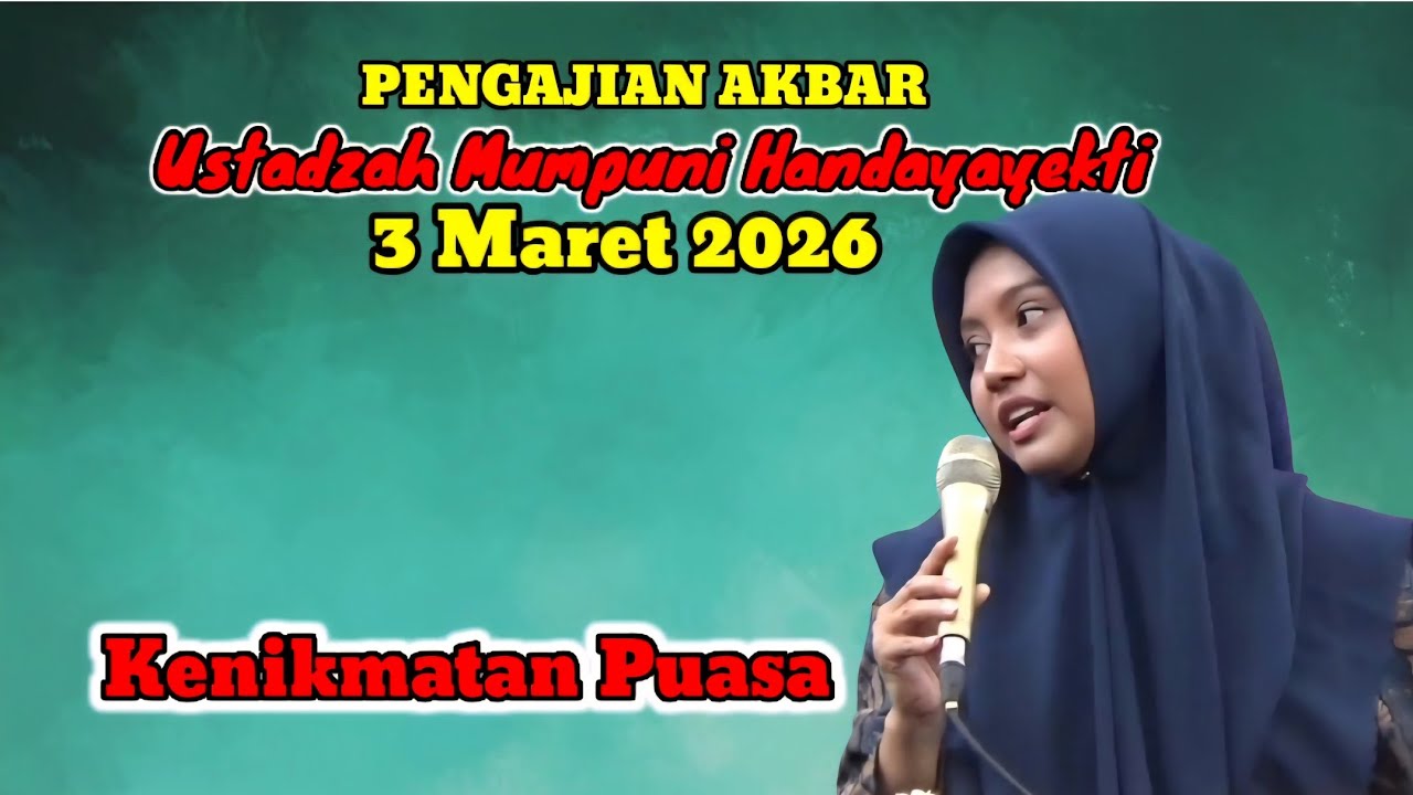 PENGAJIAN AKBAR USTADZAH MUMPUNI HANDAYAYEKTI 3 MARET 2026 DI KRANGGAN TEMANGGUNG
