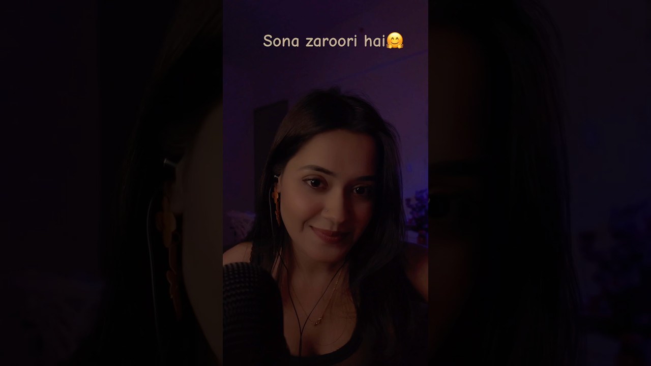 ASMR Hindi #relax #tingles #asmr #asmrforsleep