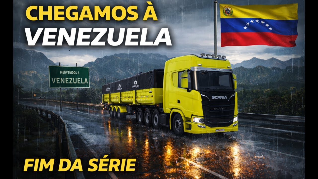 CHEGAMOS À VENEZUELA 🇻🇪 |VIAGEM INTERNACIONAL COM MINÉRIO| SCANIA 8X4 | FIM!! | ETS2 EAA 4K UHD