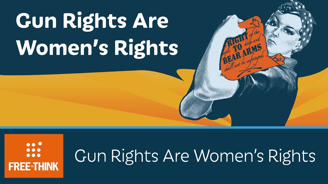 Gun Rights Are Women's Rights | 5 Minute Video