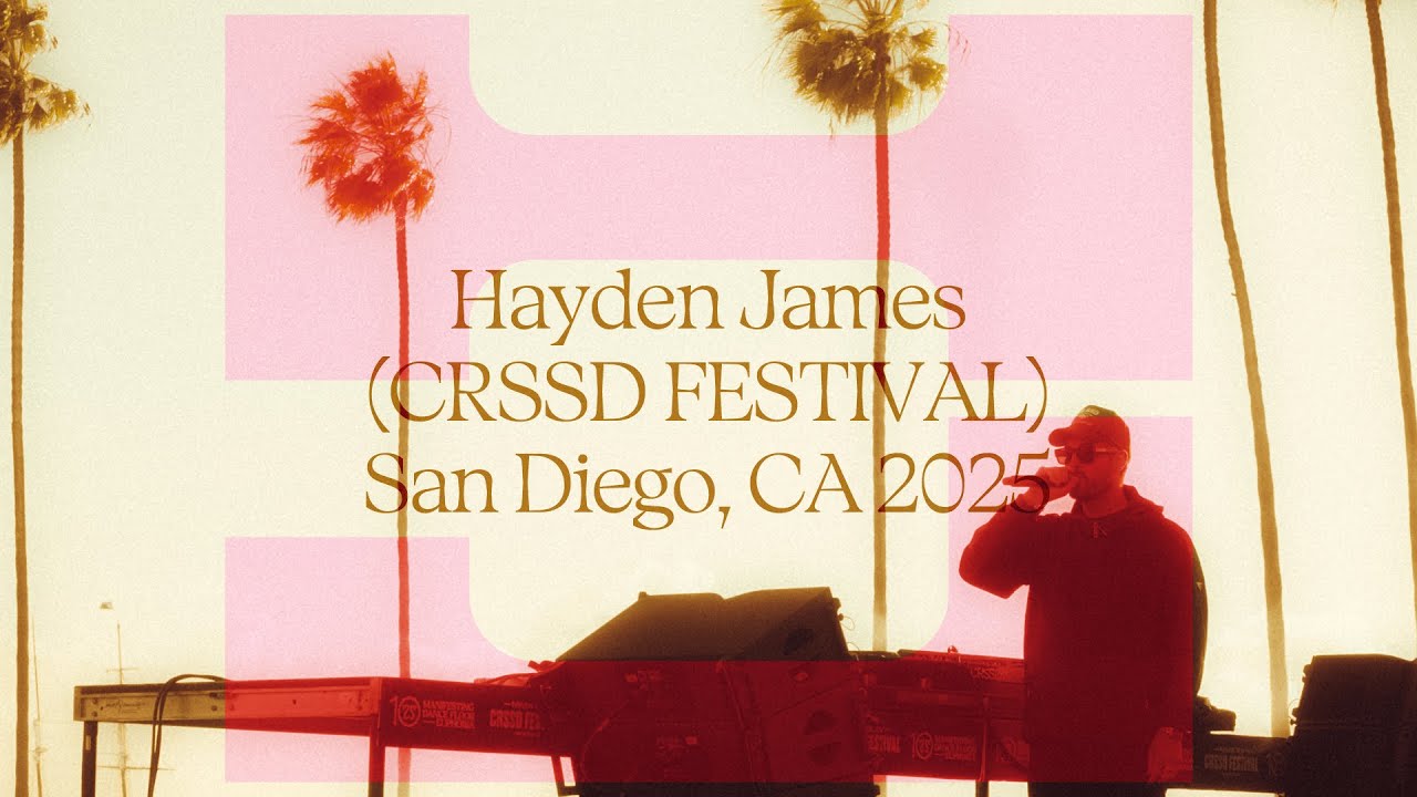 Hayden James - Live At CRSSD Festival San Diego