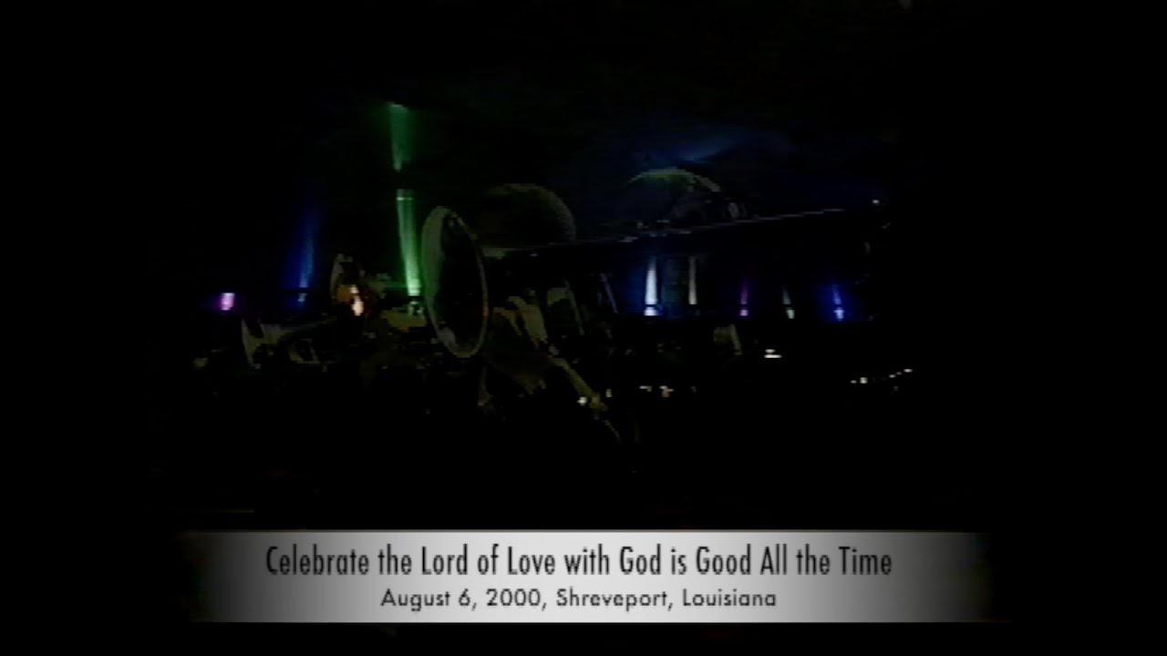 Celebrate the Lord of Love with God is Good All the Time