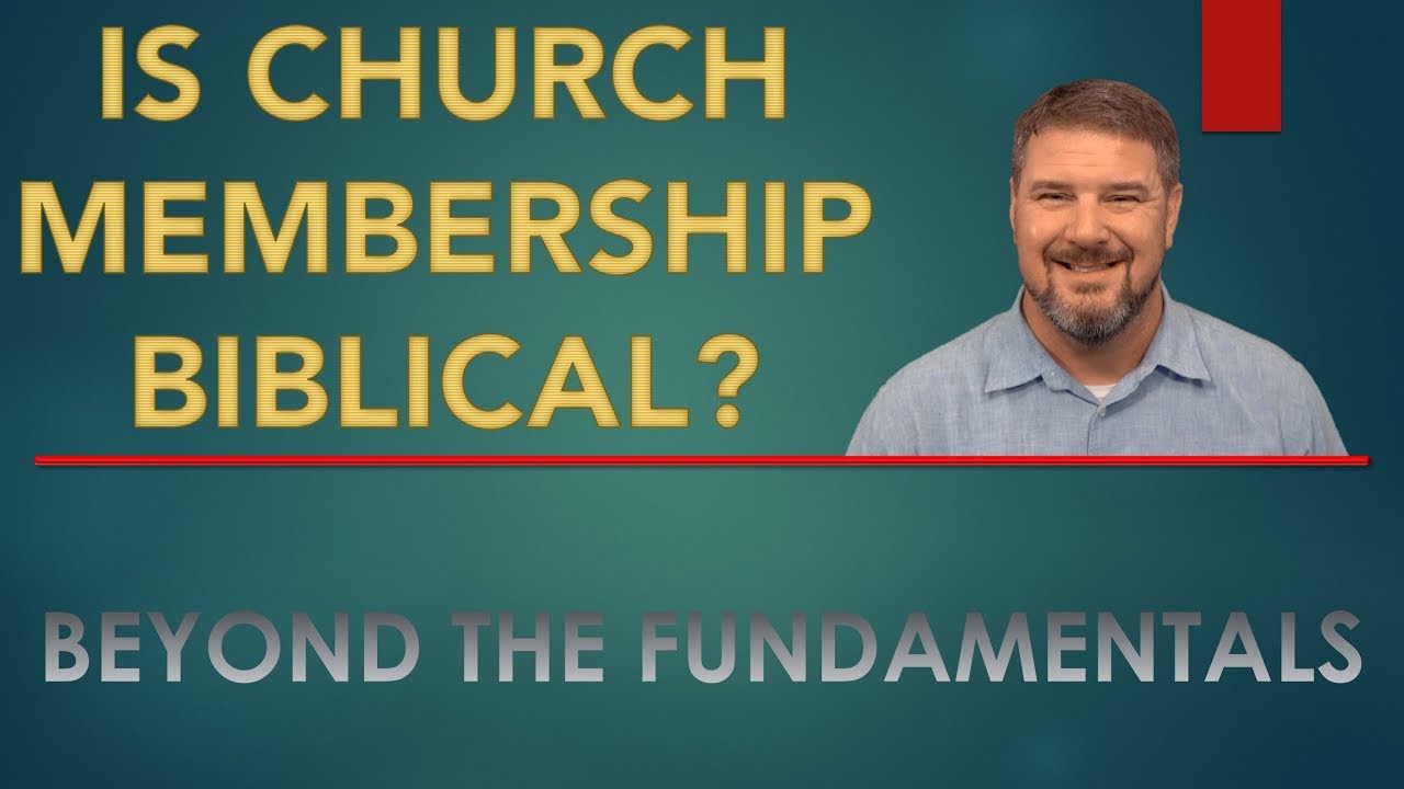 Is Church Membership Biblical
