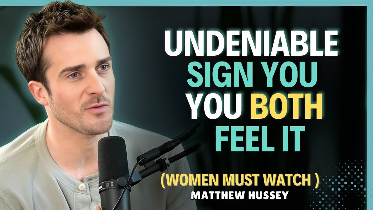 10 Undeniable Signs You Both Feel The Spark    Matthew Hussey    Dating Advice