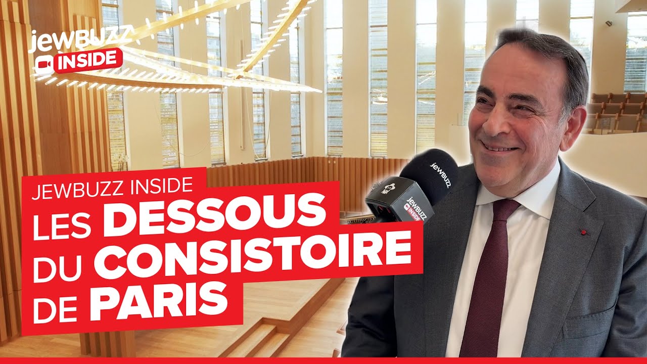 Les DESSOUS du CONSISTOIRE de PARIS - jewbuzz inside