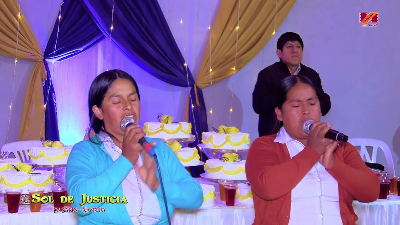 Sol de Justicia - Cantando a Dios - En Sarín • Namora