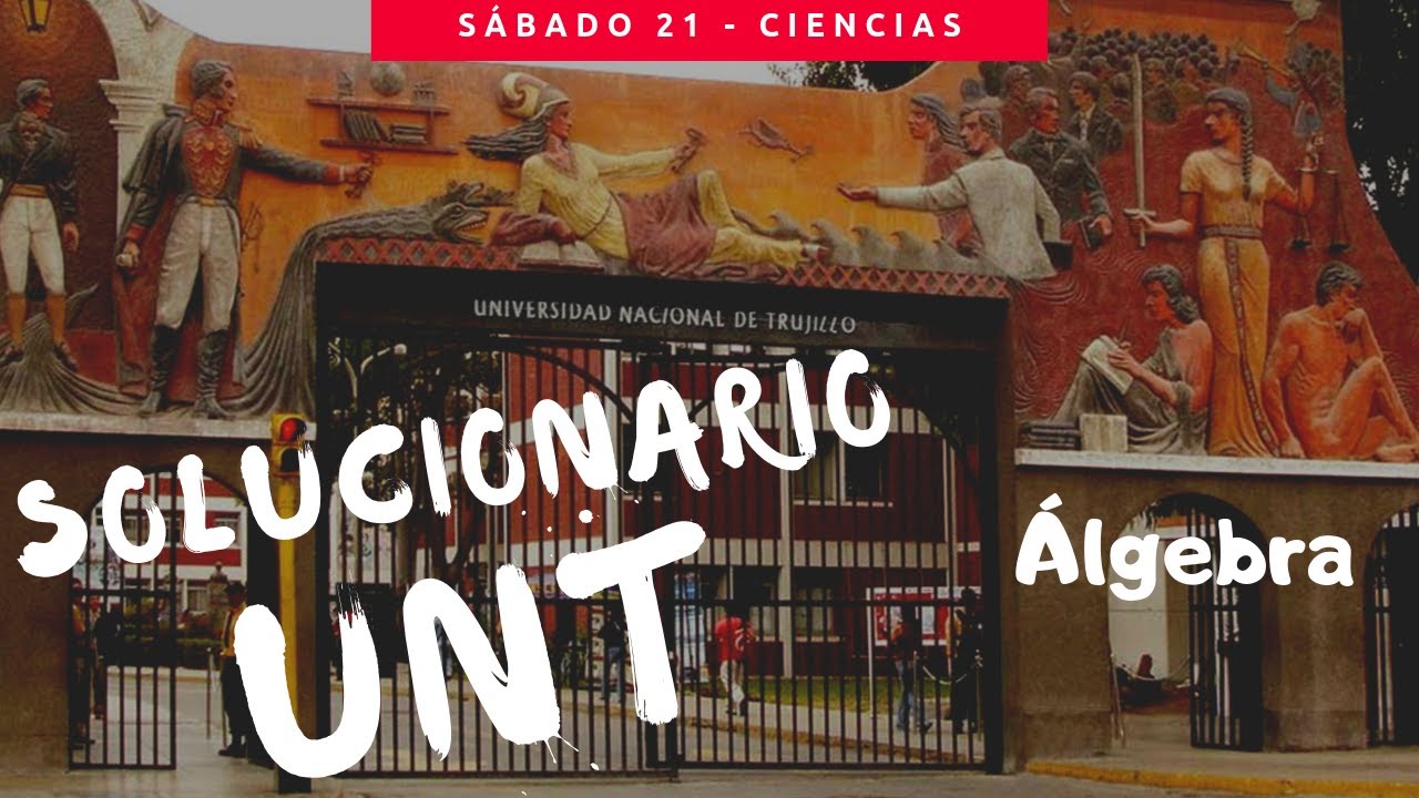 UNT Examen de admisión 2020 - 1 Solucionario Álgebra 💪 Área A - Ciencias - Ingeniería