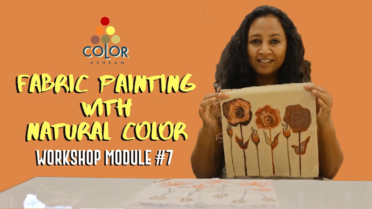 Painting Fabric with Natural Paints | Color Ashram Workshops #Naturalfabricpaints