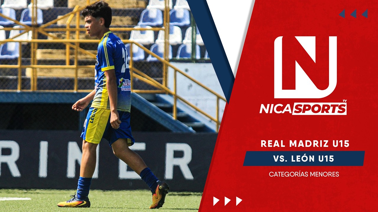 📡 EN VIVO - Categorías Menores ⚽ Real Madriz U15 🆚 León U15 | Torneo Clausura 2026 - J3