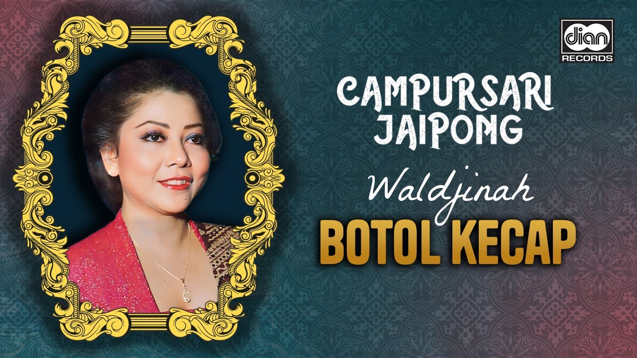 Campursari Jaipong - Waldjinah - Botol Kecap | Official Music Video