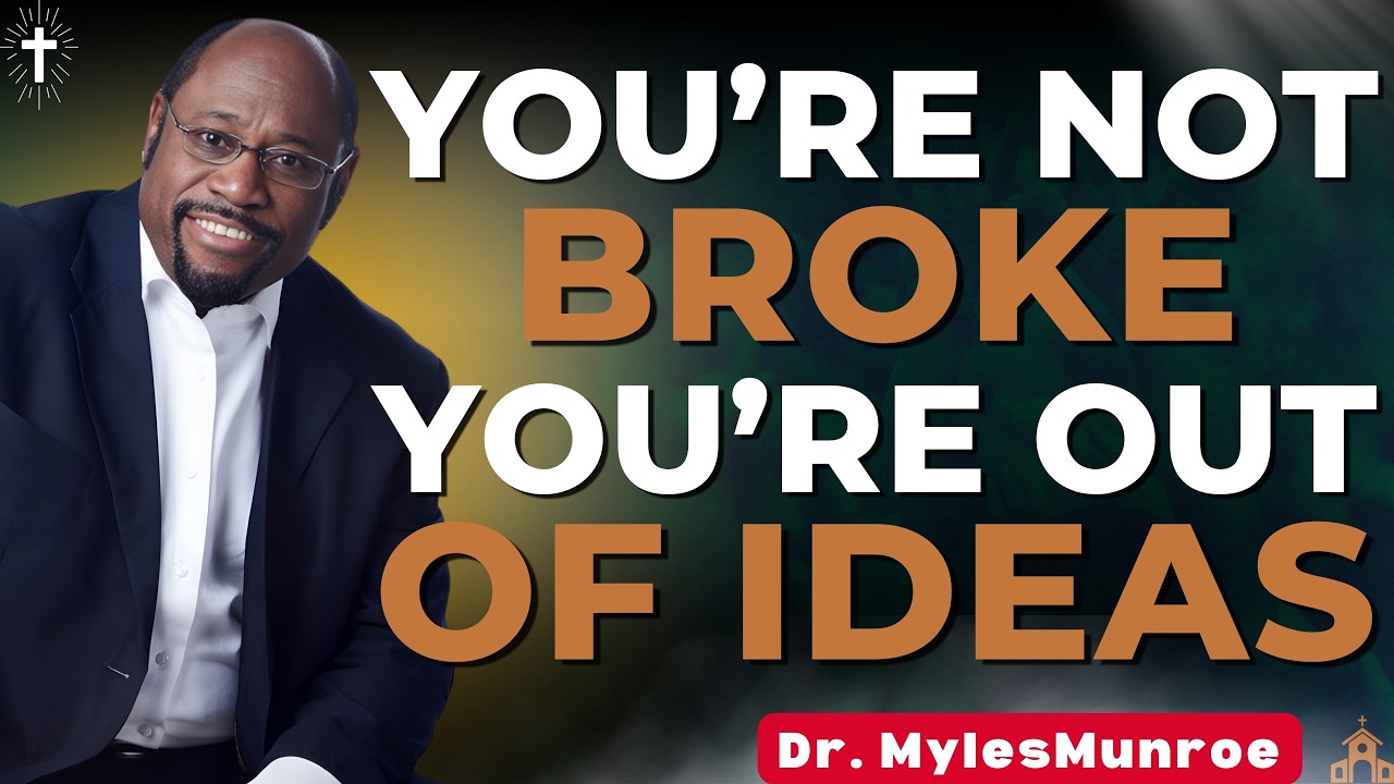 STOP CHASING MONEY—START BUILDING IDEAS | Myles Munroe’s WEALTH SECRET Revealed