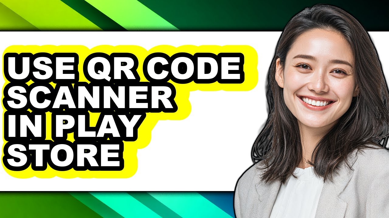 How to Use Qr Code Scanner in Play Store (full Guide)