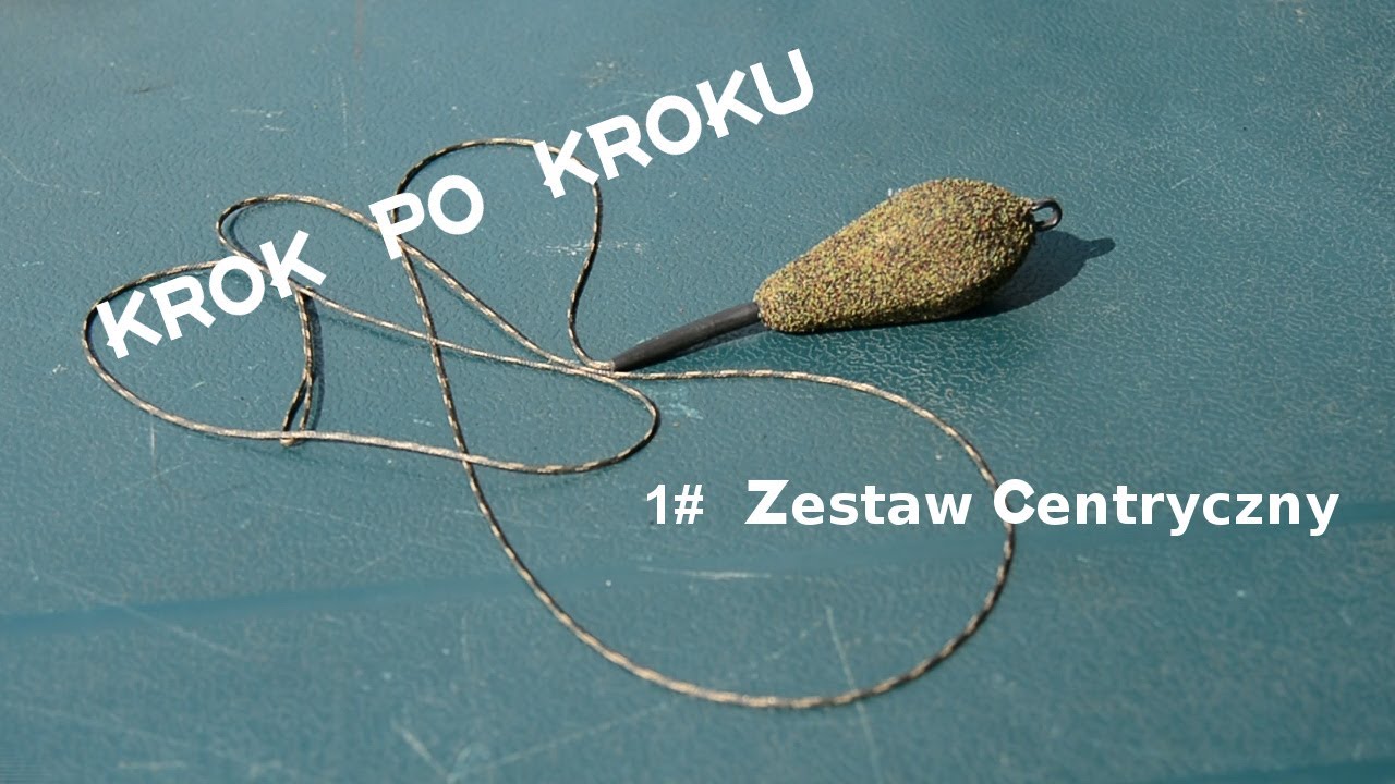 1# Zestaw karpiowy z ciężarkiem centrycznym. Krok po kroku