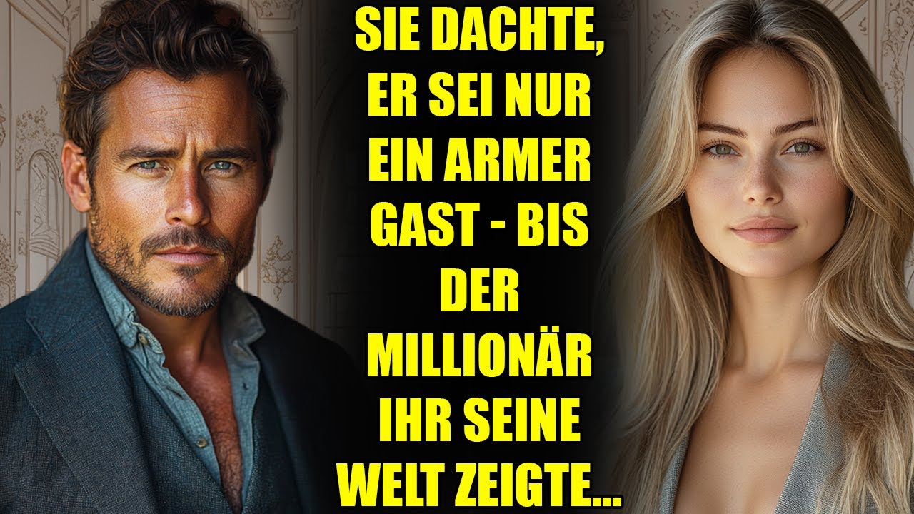Sie dachte, er sei nur ein armer Gast - bis der MILLIONÄR ihr seine Welt zeigte...