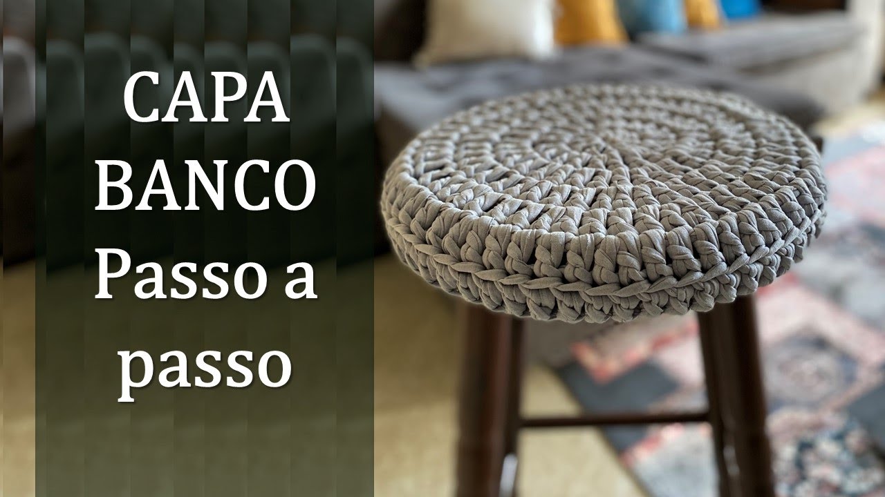 Capa Banco ou Puff Crochê Fio de Malha - Passo a Passo - Iniciantes - DIY