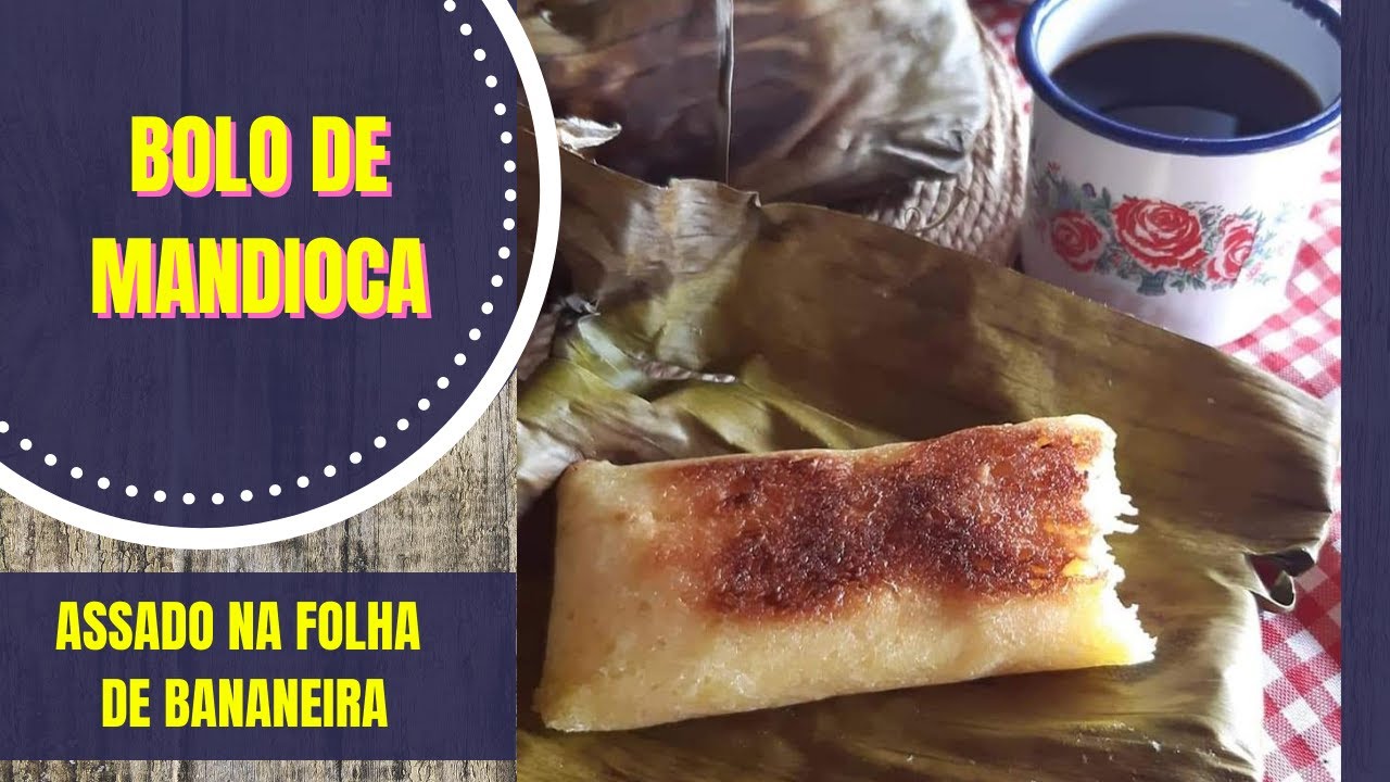 BOLO DE MANDIOCA NA FOLHA DE BANANEIRA